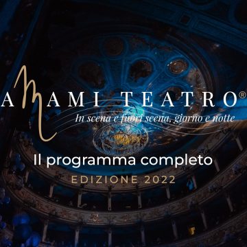 Amami Teatro 2022 – Il programma completo